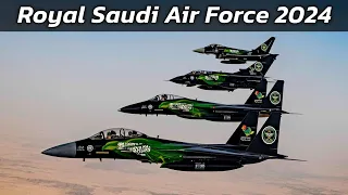 Royal Saudi Air Force 2024 | RSAF Combat Fleet