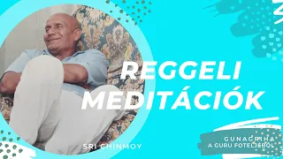 MEDITÁCIÓK REGGEL 693      2023.04.18