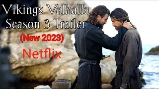 Vikings Valhalla Season 3 new Trailer(2023)
