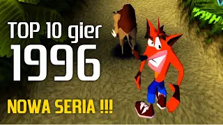 TOP 10 gier 1996 roku | najlepsze gry na PSX, PS2, PS3, PS4, PS5, Xbox One, XSX, PC | BEZ TAJEMNIC