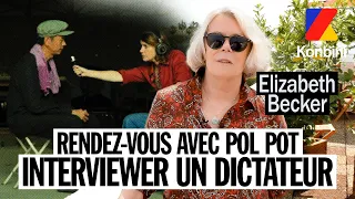 La journaliste qui a interviewé le dictateur sanguinaire Pol Pot, c'est elle.