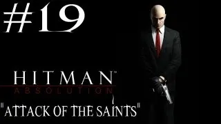 Hitman: Absolution - Walkthrough - Part 19 - [Mission 12: Attack Of The Saints] - Too Much Coffee