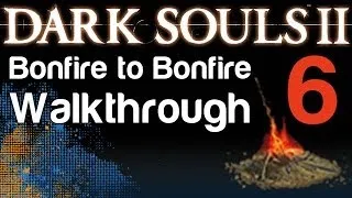 Dark Souls 2 - B2B Walkthrough - Huntsman's Copse and Skeleton Lords Boss (06) | WikiGameGuides