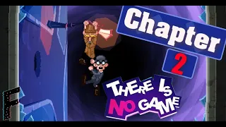 There Is No Game : Wrong Dimension - Chapter 2 Gameplay Walkthrough