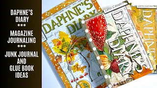 🍄 Daphne’s Diary Magazine / Junk Journaling / Glue Book With Me / Journal Flip Through 🍄