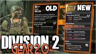 THIS IS DIVISION 2 GEAR 2.0 FOR DUMMIES & WHAT WE KNOW SO FAR PLUS HOW IT WORKS