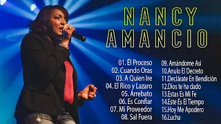 Nancy Amancio 2023 - Arrebato y Mas Álbum Completo l Musica Cristiana