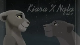 Kiara X Nala ~ TLK Crossover |2/2|