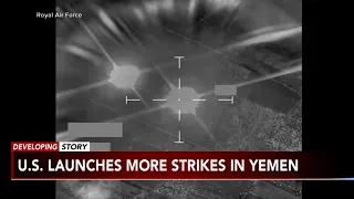 US launches another retaliatory airstrike against Iran-backed Houthis in Yemen