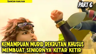 KEMAMPUAN YANG HANYA DIMILIKI MURID REKRUTAN KHUSUS - Alur Cerita Donghua #part6