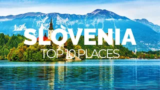 Top 10 Places To Visit In Slovenia | Travel Guide