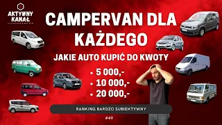 Jakie auto kupić pod campervana do kwoty 5 000, 10 000 oraz 20 000 zł? Kamper i vanlife dla każdego?