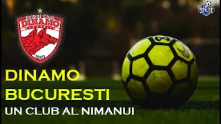 DOCUMENTAR - "Dinamo Bucuresti, un club al nimanui' - Istoria nu moare!