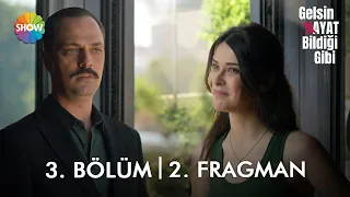 Gelsin Hayat Bildiği Gibi 3. Bölüm 2. Fragman | ''Beş gelincik kendi hatalarından ders çıkaracaklar"