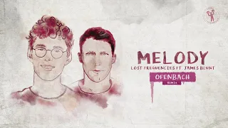 Lost Frequencies ft. James Blunt - Melody (Ofenbach Remix)