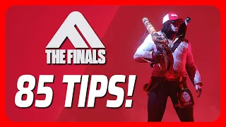85 TIPS For THE FINALS