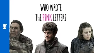 The Pink Letter: Who Wrote It And Why? [ASOIAF Books 1-6|GOT Seasons 1-5 SPOILERS]