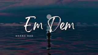 Êm Đềm - Hoàng Hạo (Allbum Đầu, Tự Sự)