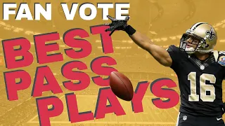 10 BEST Pass Plays in New Orleans Saints' History as Voted on By the Fans