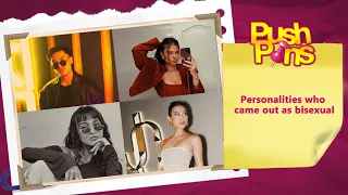 Personalities who came out as bisexual | Pushpins