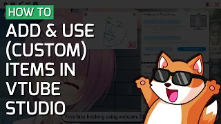 How to add and use (custom) items in VTube Studio for Steam