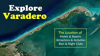The location of everything in VARADERO, Cuba: Resorts, tourist attractions, and more