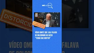Vídeo omite que Lula falava de Bolsonaro ao dizer "tenho que mentir"