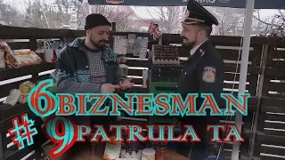 #6#9 Patrula TA & Biznesman - Fratele