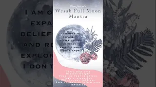 🌑Wesak Full Moon Affirmation🌑