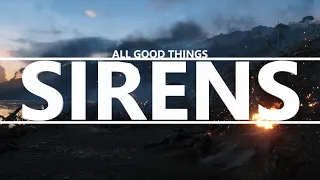 All Good Things - Sirens [Lyrics]