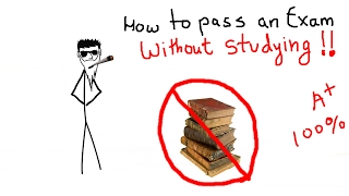 How to pass an exam without studying (not really)