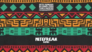 BLOND:ISH, Francis Mercier, Amadou & Mariam - Sete (Nitefreak Remix) | Insomniac Records