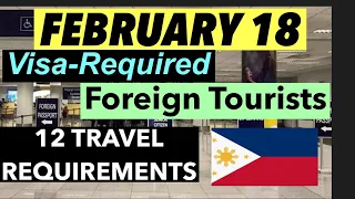 LATEST PHILIPPINE TRAVEL REQUIREMENTS FOR VISA-REQUIRED FOREIGN TOURISTS
