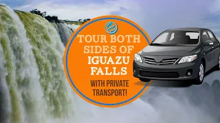 Best one day tour both sides of Iguazu Falls  | Transport for your tour