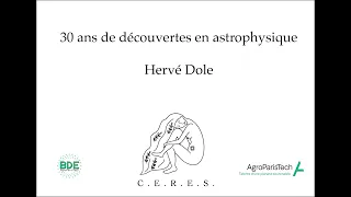 Conférence CERES - 30 ans de découvertes en astrophysique