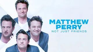 Matthew Perry: Not Just Friends | FULL Documentary