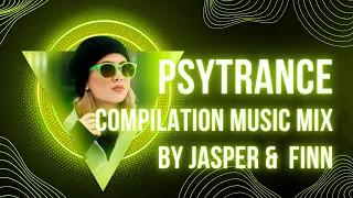 Compilation Mix Progressive Psytrance by Jasper & Finn