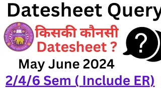 SOL Datesheet Query May June 2024: 2/4/6 Semester Including ER Exam Datesheet