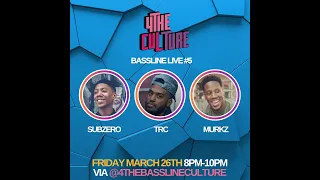 Bassline LIVE #5 with Murkz, TRC and Subz