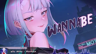 Nightcore - Wannabe - (Lyrics)