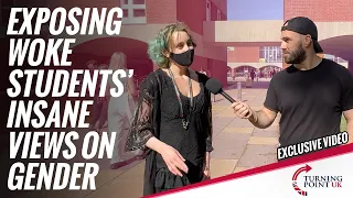 Exposing Woke Students' Insane Views On Gender