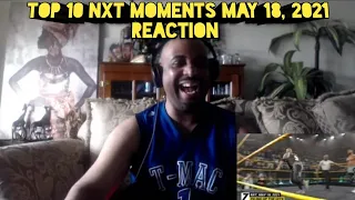 Top 10 NXT Moments WWE Top 10, May 18, 2021 REACTION