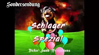 Dicker Hund Sondersendung Schlager-Spezial/German Schlager-Special