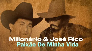 Milionário & José Rico - Modão - 1