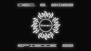 Jaded Forum: Episode 22