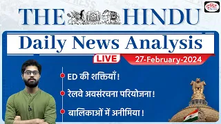 The Hindu Newspaper Analysis | 27 February 2024 | Current Affairs Today | Drishti IAS