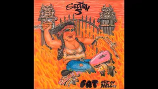 Section 5 ‎– Fat Out Of Hell (FULL ALBUM)