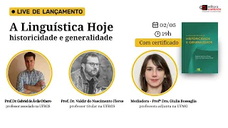 Lançamento A Linguística Hoje, vol. 2 — Valdir Flores e Gabriel Othero, mediação: Giulia Bossaglia