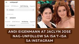 Andi Eigenmann at Jaclyn Jose, nag-unfollow sa isa't-isa sa instagram