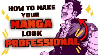 How to make your MANGA look PROFESSIONAL!